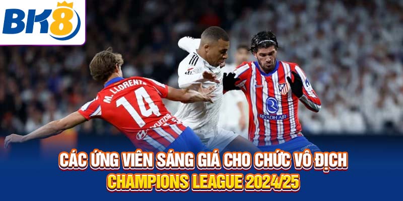 Các ứng viên sáng giá cho chức vô địch