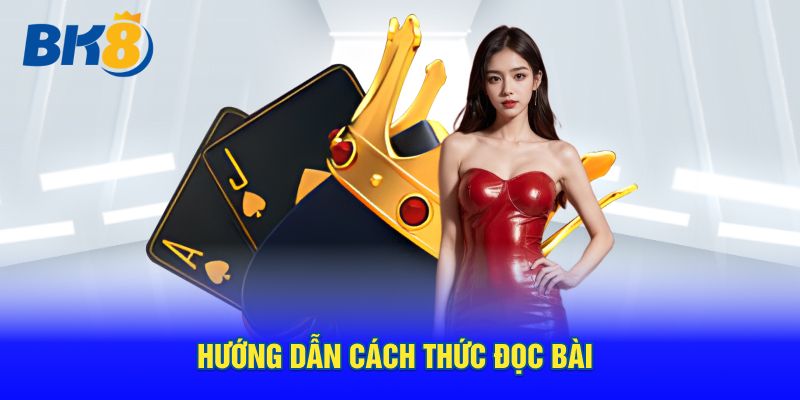 Hướng dẫn cách thức đọc bài