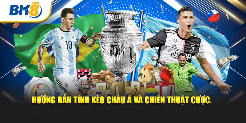 Hướng dẫn tính kèo và chiến thuật cược.